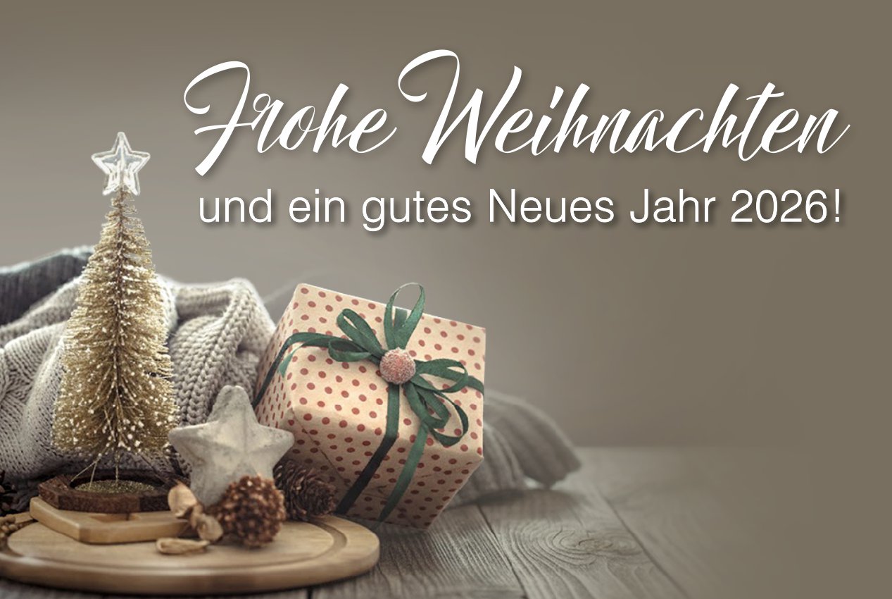 Frohe Weihnachten und ein gutes Neues Jahr 2026!